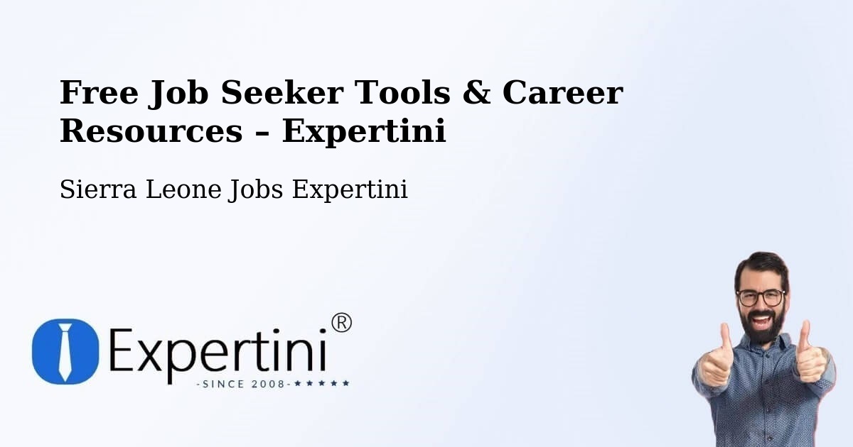 Free Job Seeker Tools & Career Resources – Barma - Barma, Sierra Leone Jobs Expertini