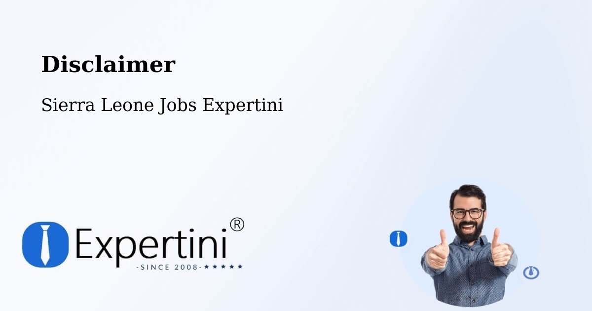Disclaimer – Barma - Sierra Leone Jobs Expertini