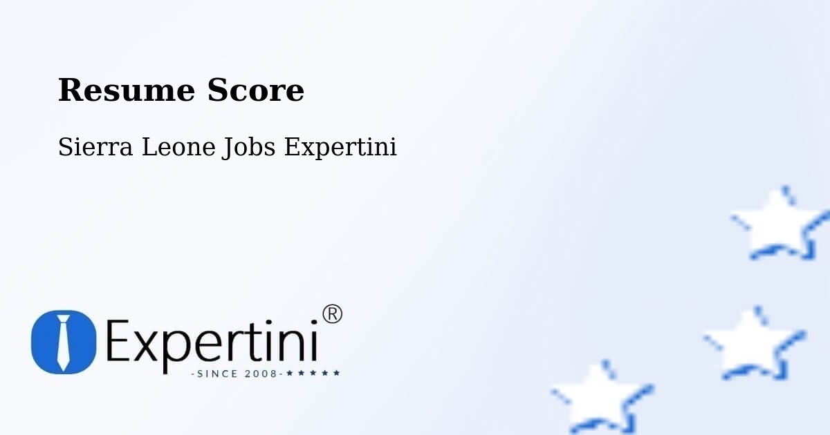 Resume Score & Job Description Match Tool – Barma - Sierra Leone Jobs Expertini