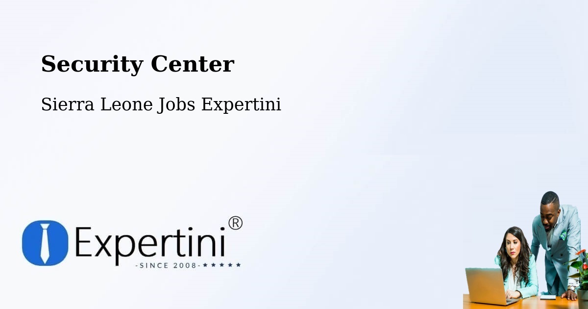 Security & Compliance – Barma - Sierra Leone Jobs Expertini