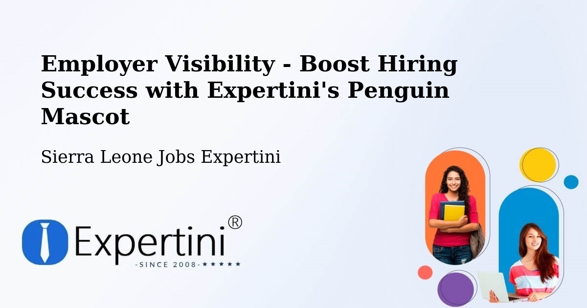 CV and Resume Visibility Optimization – Barma - Sierra Leone Jobs Expertini